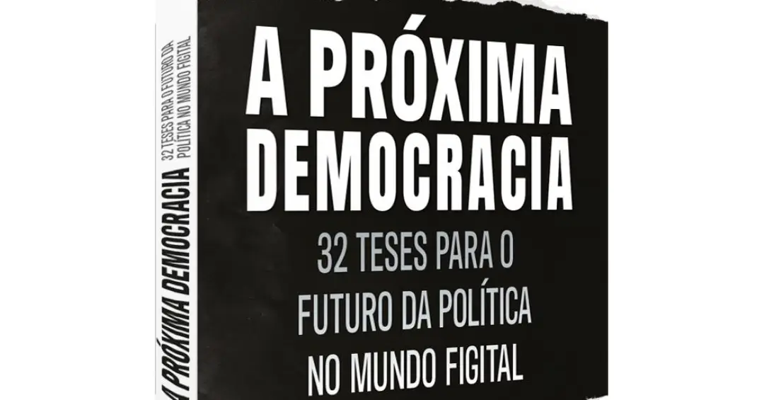 Livro recém-lançado propõe refundação da democracia a partir de 32 teses