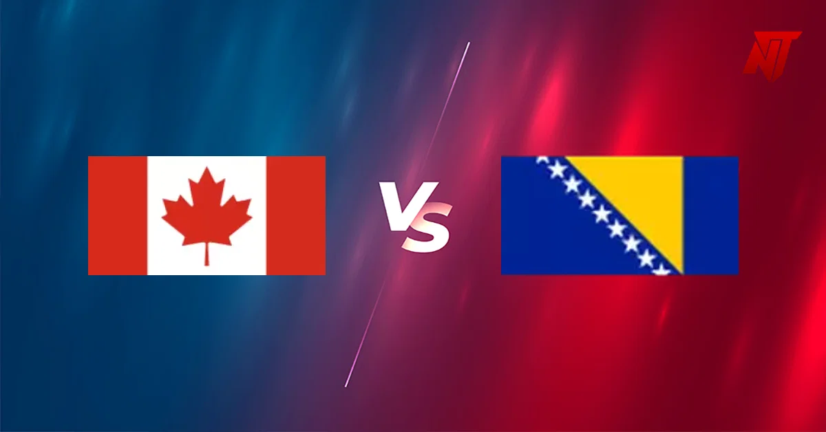 Canadá e Bósnia-Herzegovina abrem jogos do Grupo B do Mundial 2026
